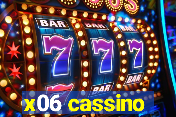x06 cassino